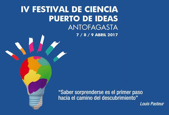 Puerto de Ideas 2017: Festival en Antofagasta reunir a destacados cientficos de nivel mundial